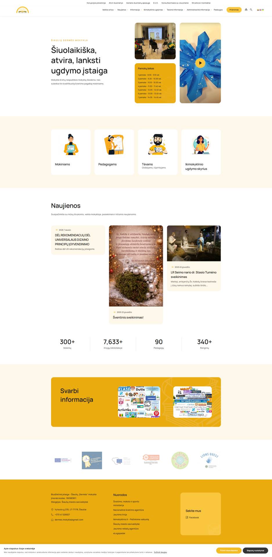 Escola Dermė, Šiauliai